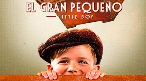 'Little Boy', una película con mensaje